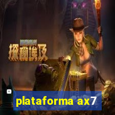 plataforma ax7